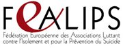 Organismes Action Sociale - National - 75020 - Paris 20 - FEALIPS - Fédération Européenne des associations luttant contre l'isolement et pour la prévention du suicide Organismes Action Sociale - National - 75020 - Paris 20 - FEALIPS - Fédération Européenne des associations luttant contre l'isolement et pour la prévention du suicide
